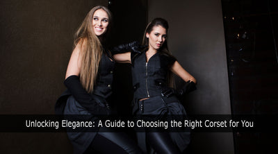 Unlocking Elegance: A Guide to Choosing the Right Corset for You